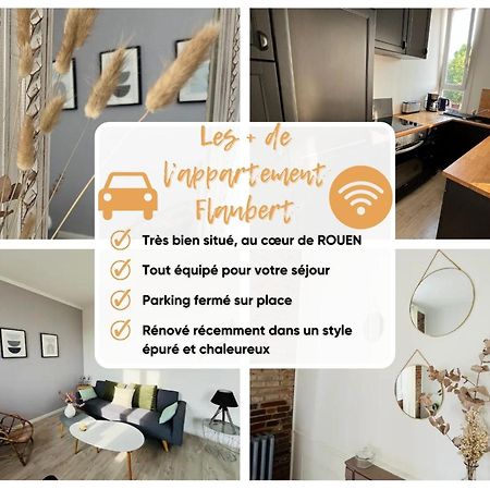Le Flaubert, Appartement Et Parking En Centre Ville Rouen Eksteriør bilde